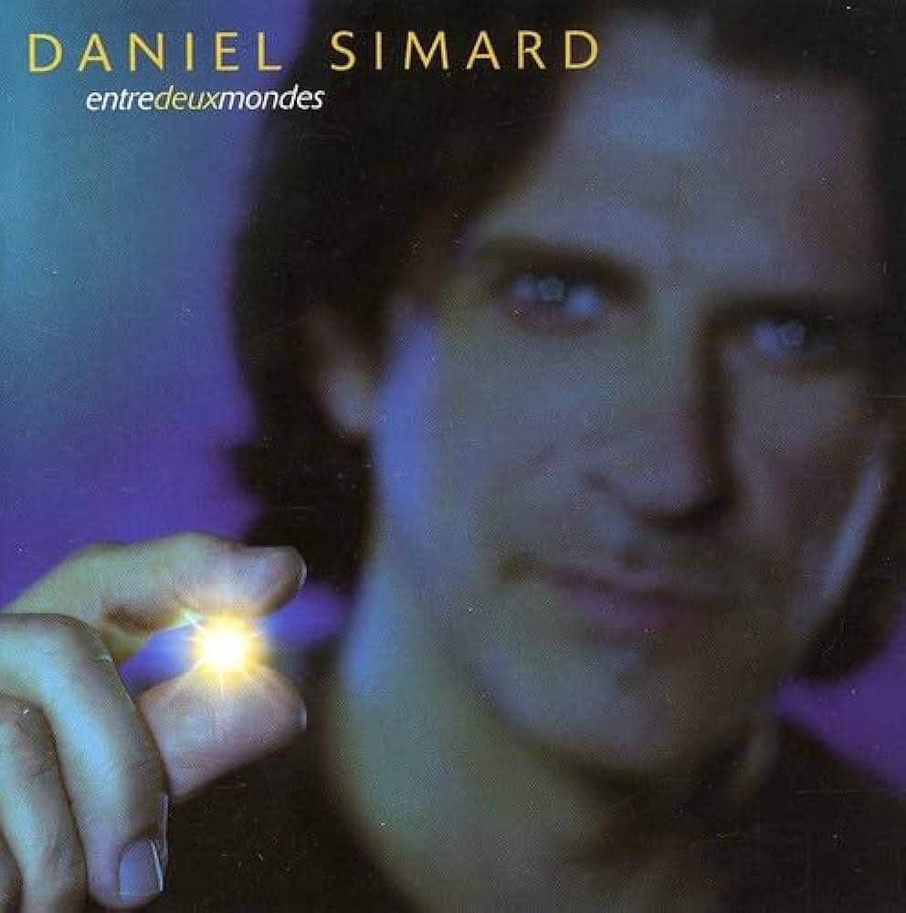 Daniel Simard - Entre deux mondes