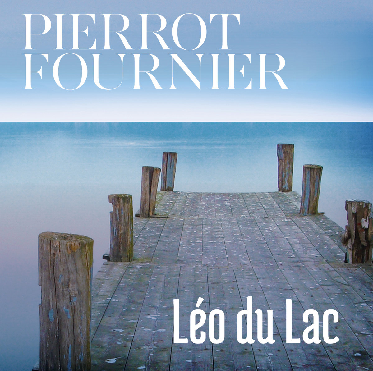 Pierrot Fournier - Léo du Lac